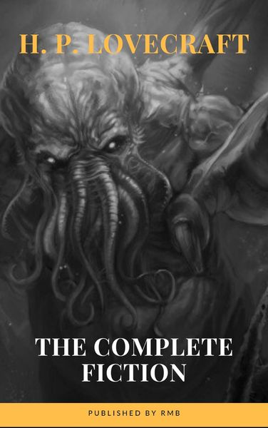 Produktbild: H. P. Lovecraft: The Complete Fiction