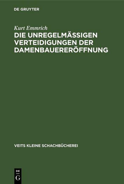 Produktbild: Die unregelm&auml;ssigen Verteidigungen der Damenbauerer&ouml;ffnung