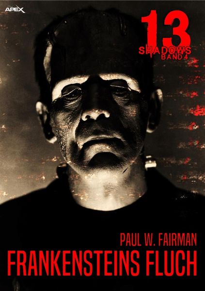 Produktbild: 13 Shadows, Band 4: Frankensteins Fluch