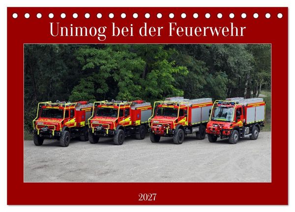 Produktbild: Unimog bei der Feuerwehr (Tischkalender 2027 DIN A5 quer), CALVENDO Monatskalender