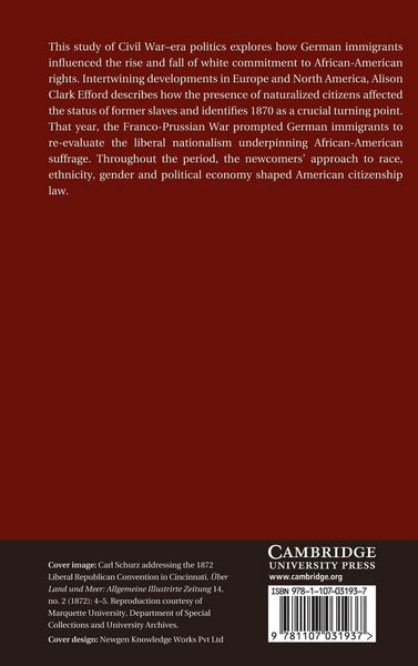 Produktbild: German Immigrants, Race, and Citizenship in the Civil War Era