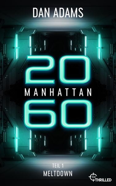 Produktbild: Manhattan 2060 - Meltdown