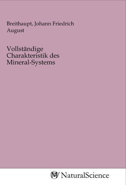 Produktbild: Vollst&auml;ndige Charakteristik des Mineral-Systems