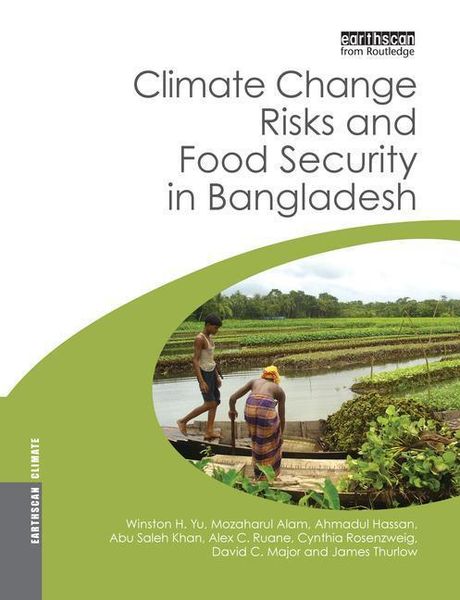 Produktbild: Yu, W: Climate Change Risks and Food Security in Bangladesh