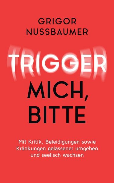 Produktbild: Trigger mich, bitte!