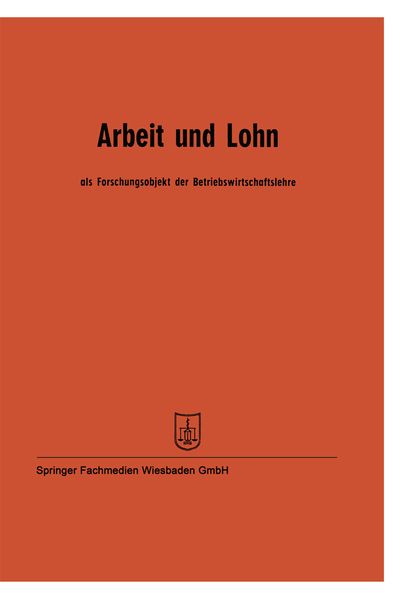 Produktbild: Arbeit und Lohn als Forschungsobjekt der Betriebswirtschaftslehre
