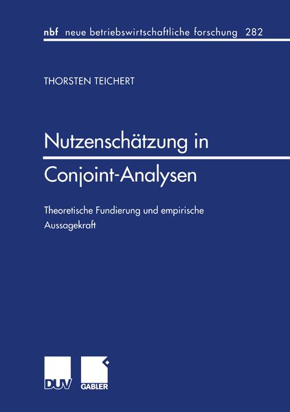 Nutzenschätzung in Conjoint-Analysen, Taschenbuch von Thorsten Teichert, Deutscher Universitätsverlag, 9783824490585