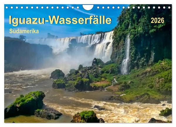 Produktbild: Iguazu Wasserf&auml;lle - S&uuml;damerika (Wandkalender 2026 DIN A4 quer), CALVENDO Monatskalender