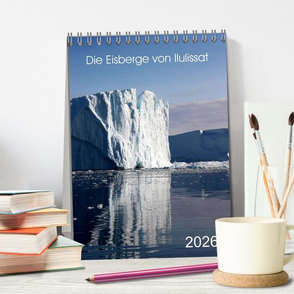 Produktbild: Die Eisberge von Ilulissat (Tischkalender 2026 DIN A5 hoch), CALVENDO Monatskalender