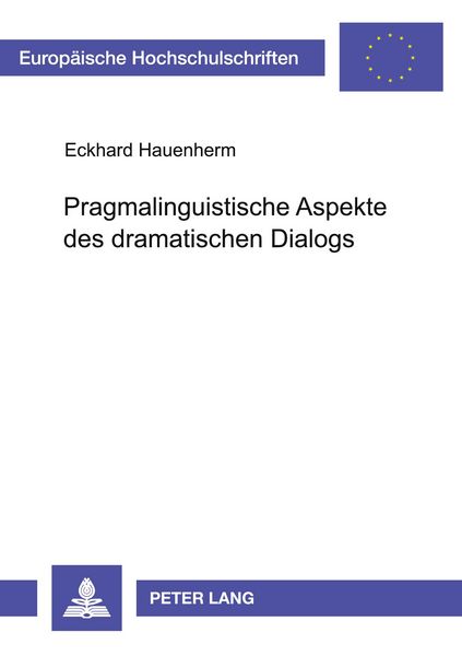 Produktbild: Pragmalinguistische Aspekte des dramatischen Dialogs