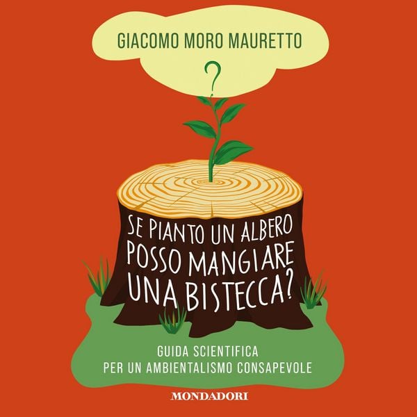 Produktbild: Se pianto un albero posso mangiare una bistecca?