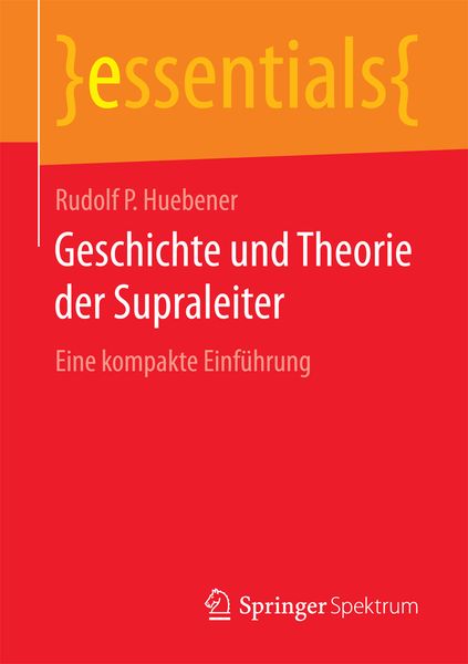 Produktbild: Geschichte und Theorie der Supraleiter