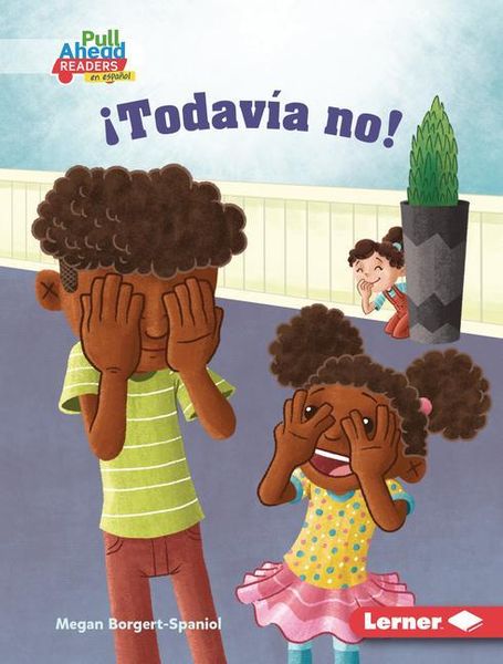 Produktbild: &iexcl;Todav&iacute;a No! (Not Yet!)