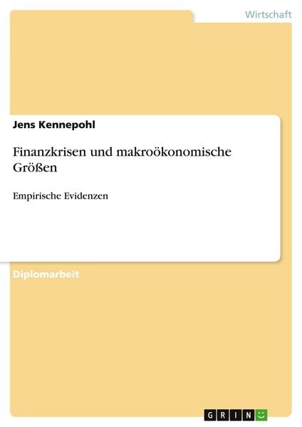 Produktbild: Finanzkrisen und makro&ouml;konomische Gr&ouml;&szlig;en
