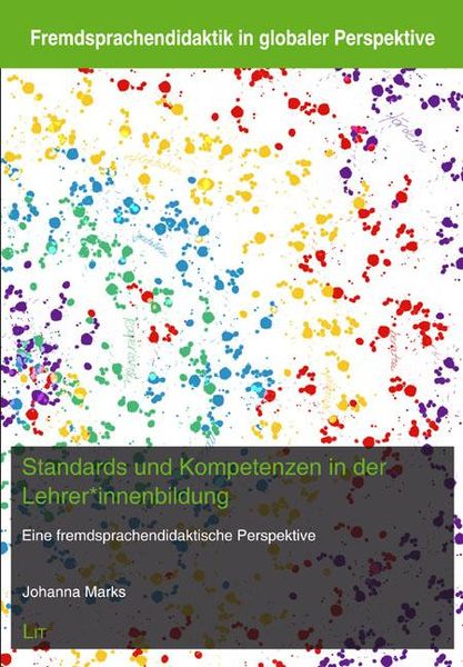 Produktbild: Marks, J: Standards und Kompetenzen in der Lehrer*innenbildu