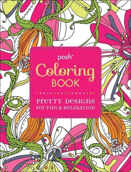 Produktbild: Posh Adult Coloring Book: Pretty Designs for Fun & Relaxation
