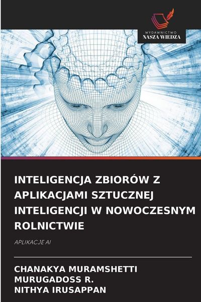Produktbild: Inteligencja Zbior&oacute;w Z Aplikacjami Sztucznej Inteligencji W Nowoczesnym Rolnictwie