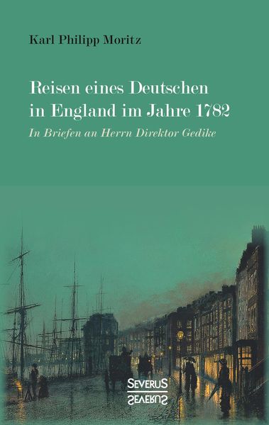 Produktbild: Reisen eines Deutschen in England im Jahre 1782
