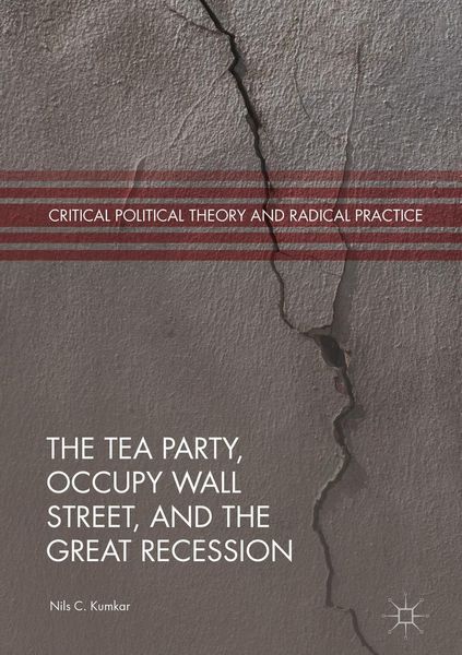 Produktbild: The Tea Party, Occupy Wall Street, and the Great Recession