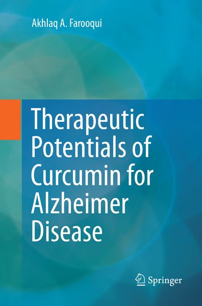 Produktbild: Therapeutic Potentials of Curcumin for Alzheimer Disease