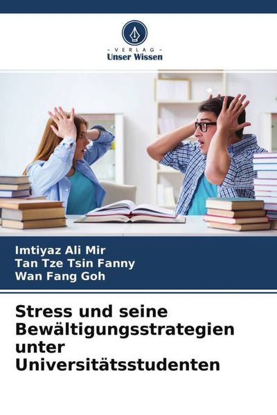 Produktbild: Stress und seine Bew&auml;ltigungsstrategien unter Universit&auml;tsstudenten