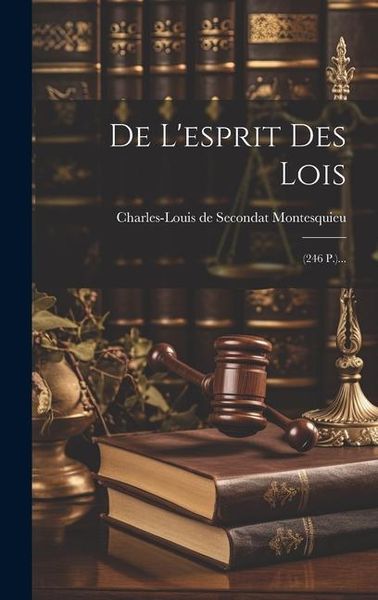 Produktbild: De L'esprit Des Lois: (246 P.)...