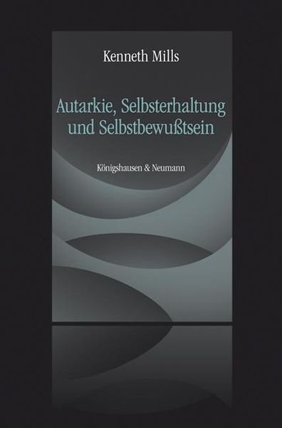 Produktbild: Autarkie, Selbsterhaltung und Selbstbewu&szlig;tsein