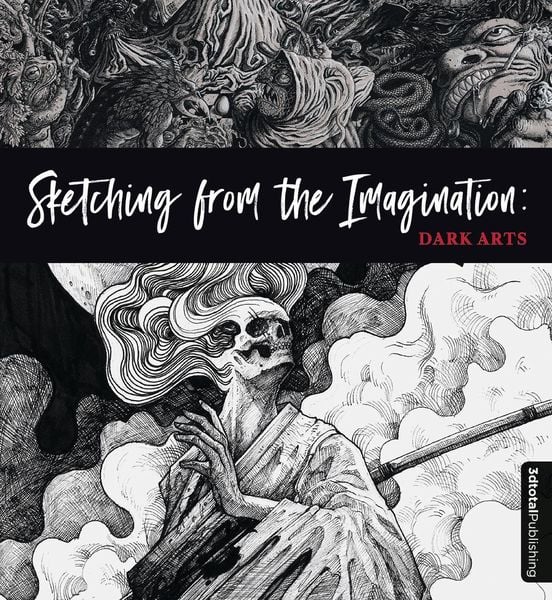 Produktbild: Sketching from the Imagination: Dark Arts