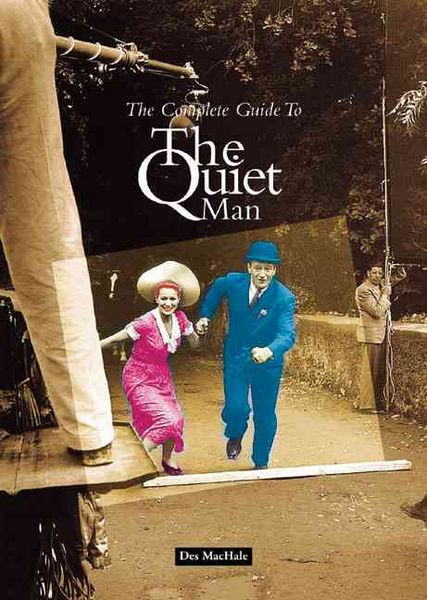 Produktbild: MacHale, D: The Complete Guide to the "Quiet Man"