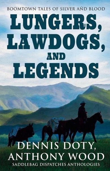 Produktbild: Lungers, Lawdogs, and Legends