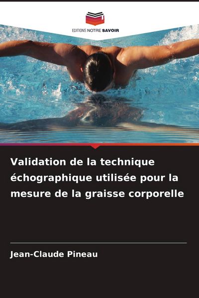 Produktbild: Validation de la technique &eacute;chographique utilis&eacute;e pour la mesure de la graisse corporelle