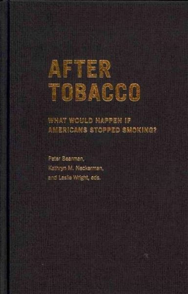 Produktbild: Bearman, P: After Tobacco - What Would Happen if America Sto