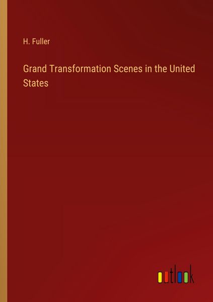 Produktbild: Grand Transformation Scenes in the United States