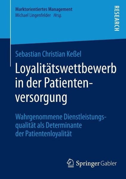 Produktbild: Loyalit&auml;tswettbewerb in der Patientenversorgung