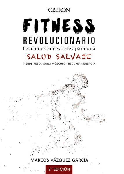 Produktbild: Fitness revolucionario. Lecciones ancestrales para una salud salvaje