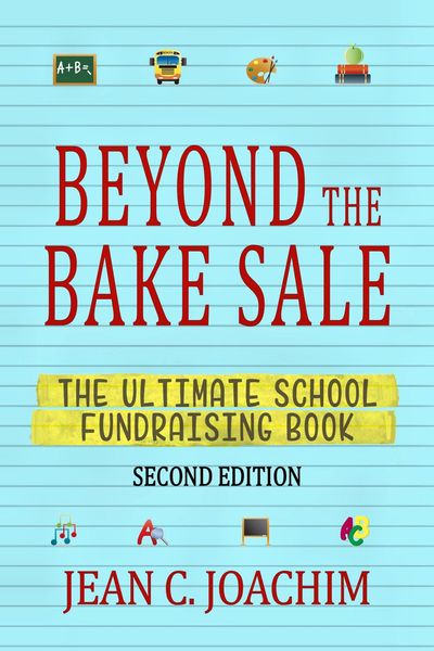 Produktbild: Beyond the Bake Sale: The Ultimate School Fund-Raising Book
