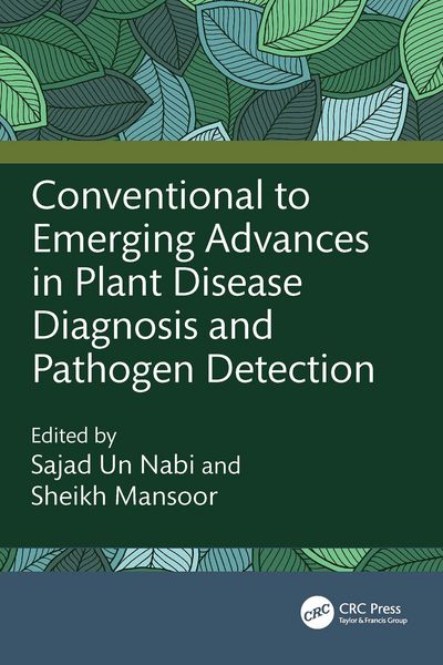 Produktbild: Conventional to Emerging Advances in Plant Disease Diagnosis and Pathogen Detection