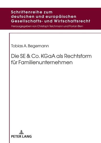 Produktbild: Die SE & Co. KGaA als Rechtsform f&uuml;r Familienunternehmen