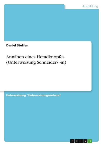 Produktbild: Ann&auml;hen eines Hemdknopfes (Unterweisung Schneider/ -in)