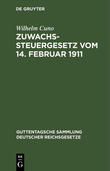 Produktbild: Zuwachssteuergesetz vom 14. Februar 1911