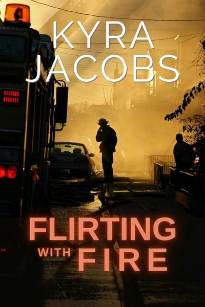 Produktbild: Flirting with Fire (Hometown Heroes, #2)