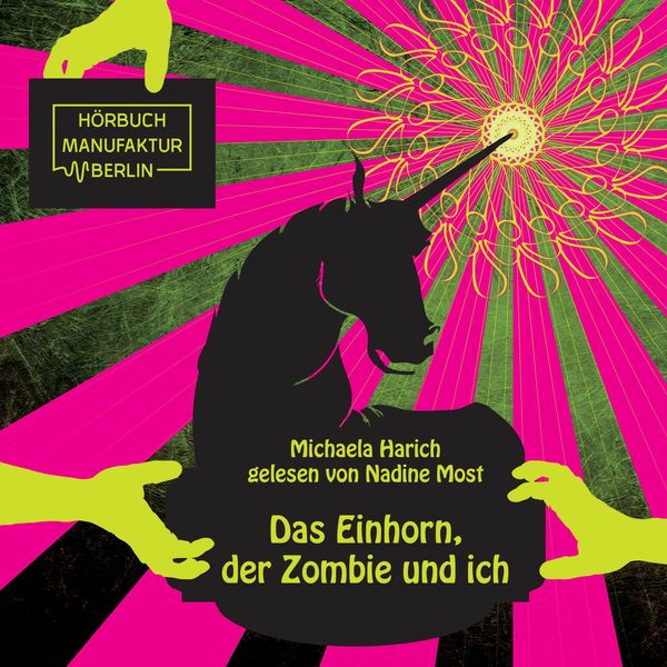 Produktbild: Das Einhorn, der Zombie und ich