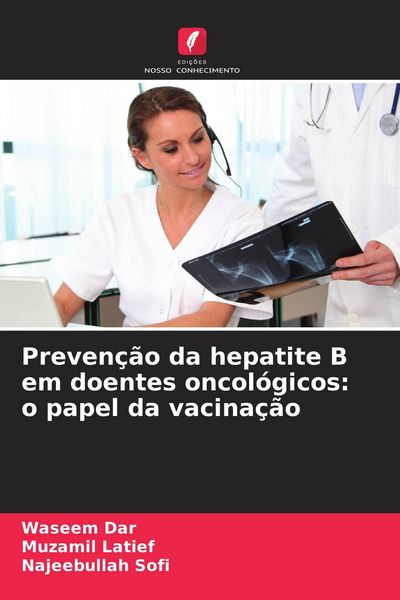 Produktbild: Preven&ccedil;&atilde;o da hepatite B em doentes oncol&oacute;gicos: o papel da vacina&ccedil;&atilde;o