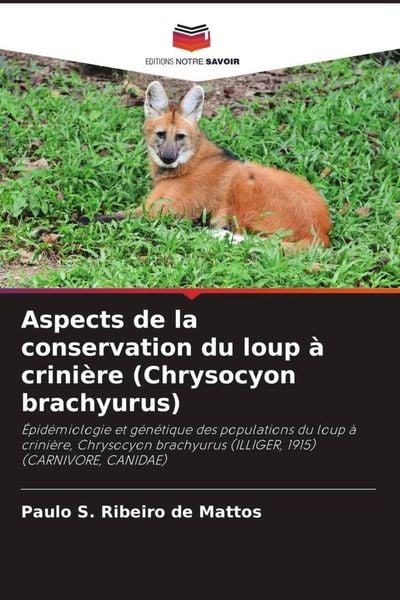 Produktbild: Aspects de la conservation du loup &agrave; crini&egrave;re (Chrysocyon brachyurus)