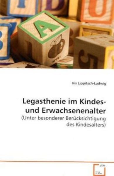 Legasthenie im Kindes- und Erwachsenenalter, Taschenbuch von Iris Lippitsch-Ludwig, VDM, 9783639119534