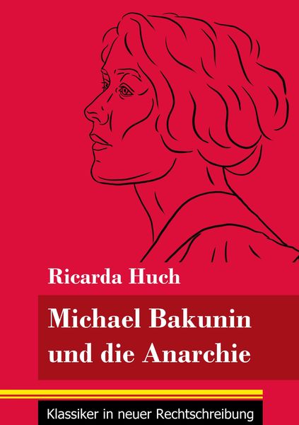 Produktbild: Michael Bakunin und die Anarchie