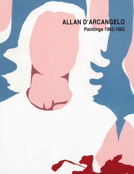 Produktbild: Allan D'Arcangelo: Paintings 1962-1982