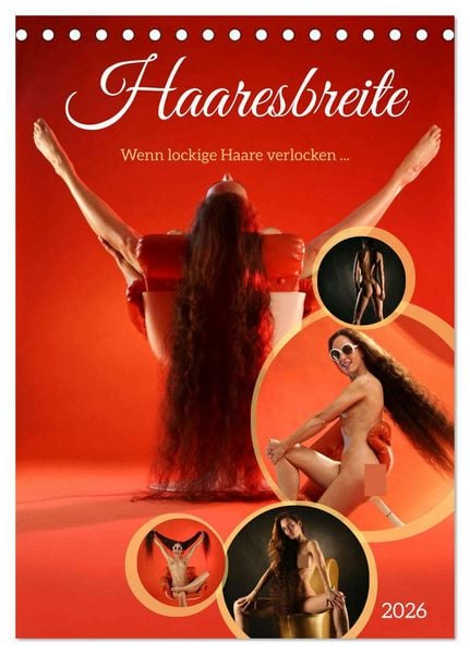 Produktbild: Haaresbreite (Tischkalender 2026 DIN A5 hoch), CALVENDO Monatskalender