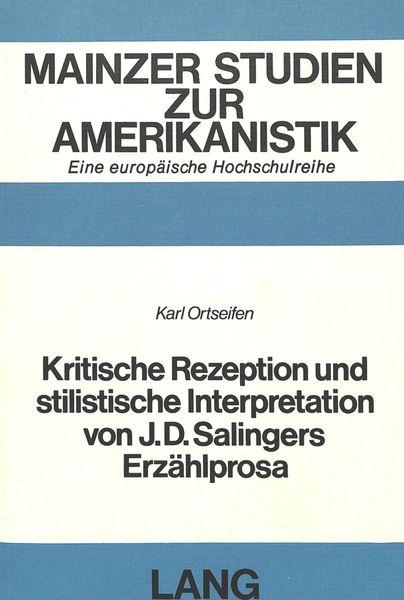 Produktbild: Kritische Rezeption und stilistische Interpretation von J.D. Salingers Erz&auml;hlprosa