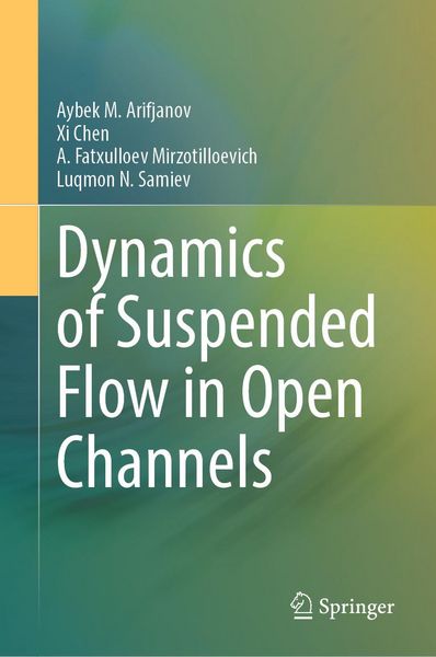 Produktbild: Dynamics of Suspended Flow in Open Channels